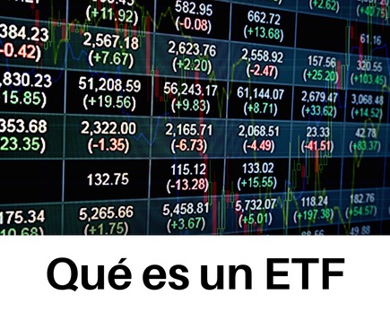 ¿ qué es un e t f o fondo cotizado de bolsa? explicado para que lo entienda hasta tu abuela